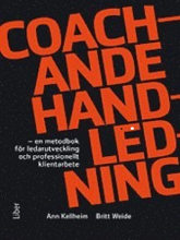 Coachande Handledning – en metodbok för ledarutveckling och professionellt klientarbete